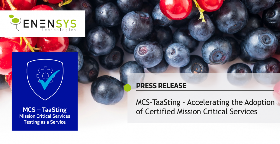 ENENSYS MCS-TaaSting - Accelerating the Adoption of Certified Mission Critical Services