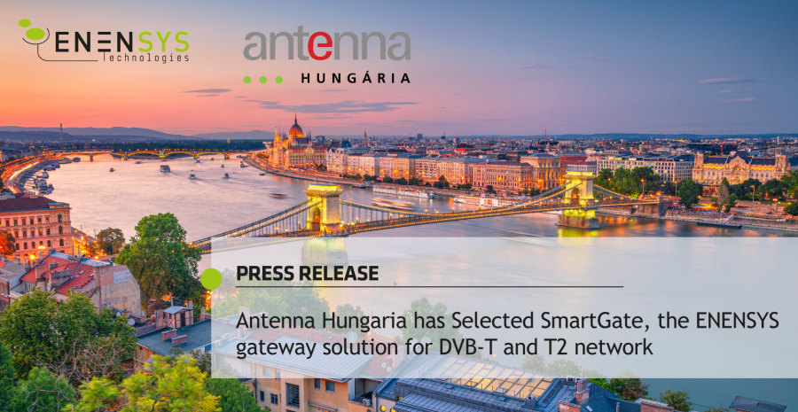 Antenna Hungaria has Selected SmartGate, the ENENSYS gateway solution for DVB-T and T2 network
